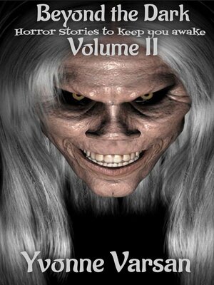 cover image of Beyond the Dark Volume II
